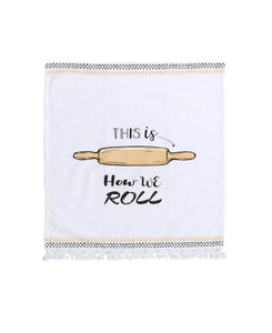 This Is How We Roll Tea Towel